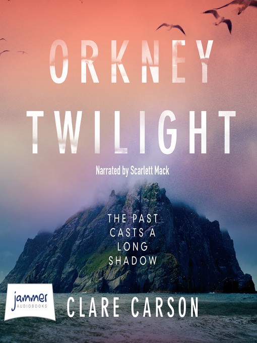 Title details for Orkney Twilight by Clare Carson - Wait list